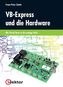 VB-Express und die Hardware