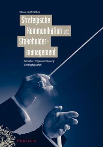 Strategische Kommunikation und Stakeholdermanagement
