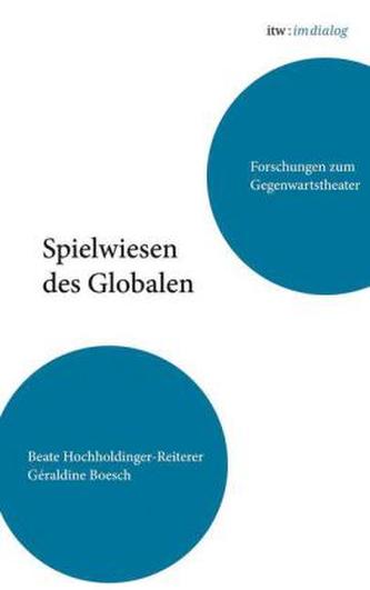 Spielwiesen des Globalen