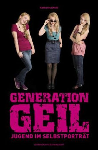 Generation Geil Generation Geil