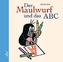 Der Maulwurf und das ABC