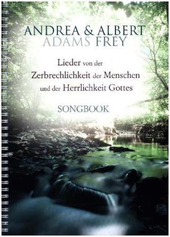 Lieder von der Zerbrechlichkeit der Menschen und der Herrlichkeit Gottes