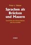 Sprachen als Brücken und Mauern