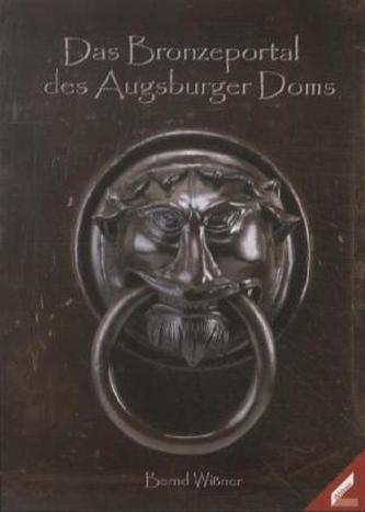 Das Bronzeportal des Augsburger Doms
