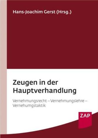 Zeugen in der Hauptverhandlung