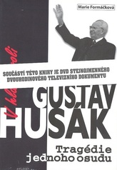 V hlavní roli Gustáv Husák