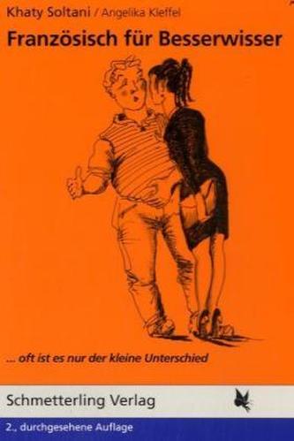 Französisch für Besserwisser. Bd.1