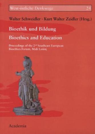 Bioethik und Bildung -- Bioethics and Education.