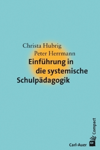 Einführung in die systemische Schulpädagogik