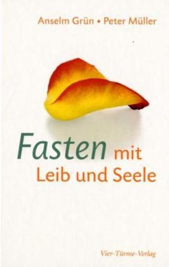 Fasten mit Leib und Seele