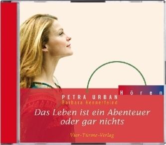 Das Leben ist ein Abenteuer oder gar nichts, 1 Audio-CD