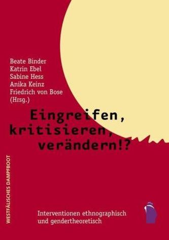 Eingreifen, kritisieren, verändern!?
