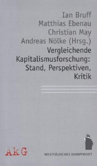 Vergleichende Kapitalismusforschung: Stand, Perspektiven, Kritik
