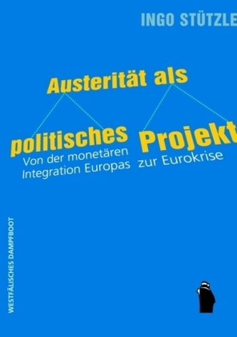 Austerität als politisches Projekt