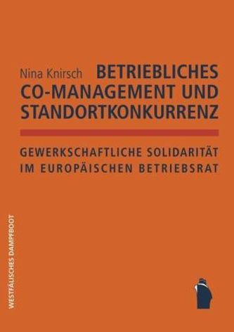 Betriebliches Co-Management und Standortkonkurrenz