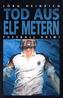 Tod aus elf Metern
