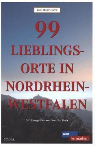 99 Lieblingsorte in Nordrhein-Westfalen