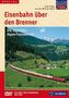 Eisenbahn über den Brenner, 1 DVD