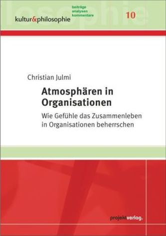Atmosphären in Organisationen