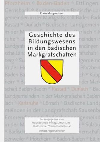 Geschichte des Bildungswesens in den badischen Markgrafschaften