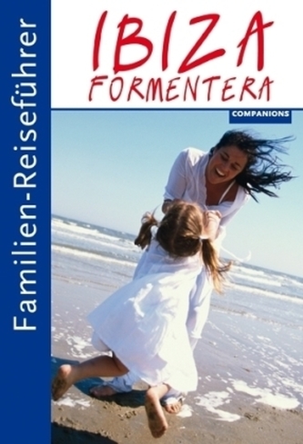 Familien-Reiseführer Ibiza, Formentera