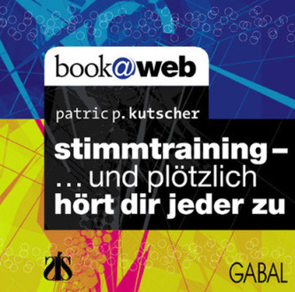 Stimmtraining - ...und plötzlich hört dir jeder zu, 1 Audio-CD