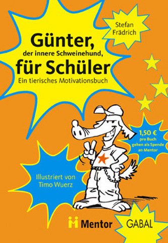 Günter, der innere Schweinehund, für Schüler