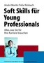 Soft Skills für Young Professionals