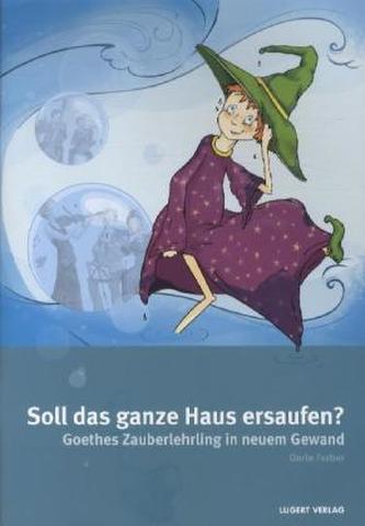 Soll das ganze Haus ersaufen? m. Audio-CD