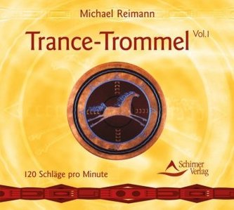 Trance-Trommel, 1 Audio-CD. Vol.1