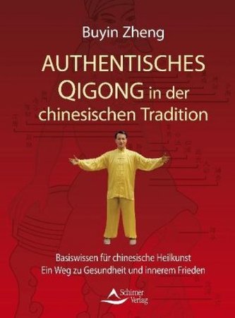 Authentisches Qigong in der chinesischen Tradition