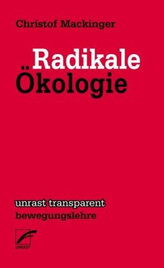 Radikale Ökologie