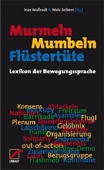 Murmeln, Mumbeln, Flüstertüte