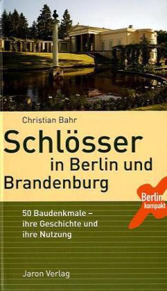 Schlösser in Berlin und Brandenburg