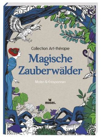 Collection Art-thérapie: Magische Zauberwälder