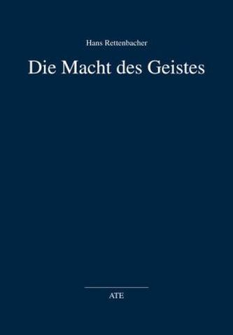 Die Macht des Geistes