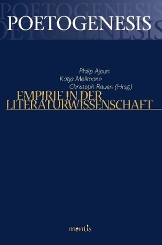 Empirie in der Literaturwissenschaft Empirie in der Literaturwissenschaft