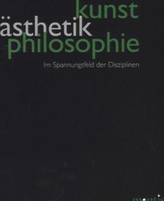Kunst, Ästhetik, Philosophie