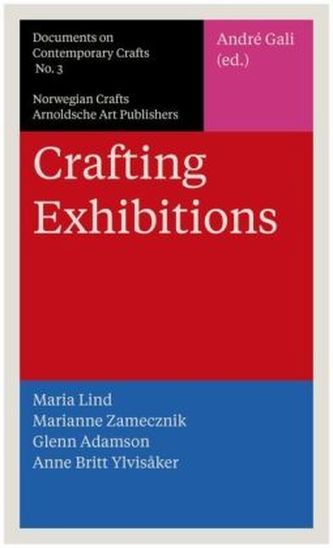 Crafting Exhibitions