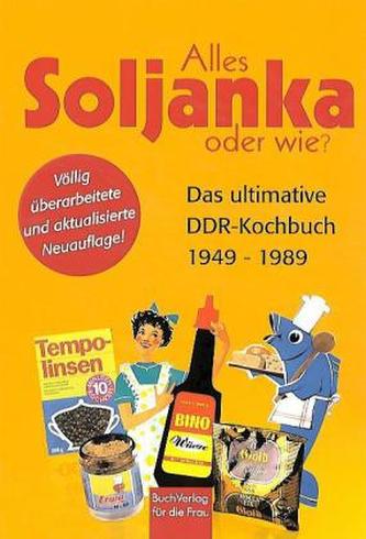 Alles Soljanka, oder wie?