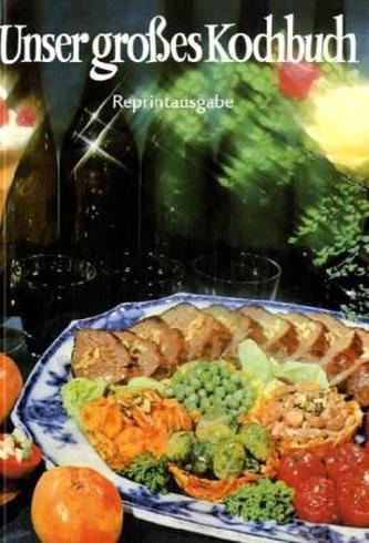 Unser großes Kochbuch
