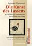 Die Kunst des Lassens