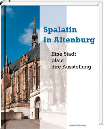 Spalatin in Altenburg