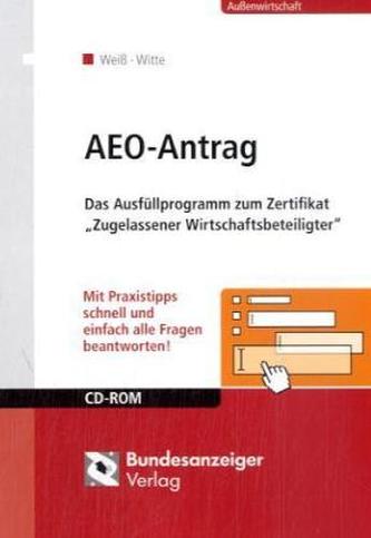AEO-Antrag, 1 CD-ROM zur Fortsetzung