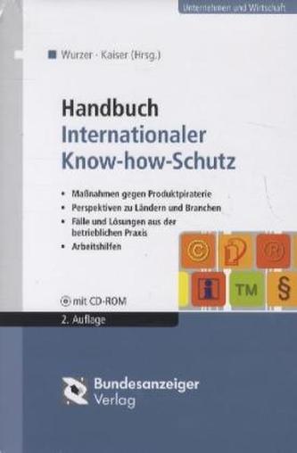 Handbuch Internationaler Know-how-Schutz, m. CD-ROM