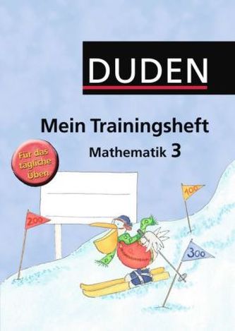 DUDEN Mein Trainingsheft, Mathematik Klasse 3