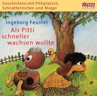 Als Pitti schneller wachsen wollte, 1 Audio-CD