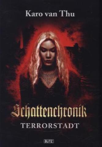 Schattenchronik - Terrorstadt