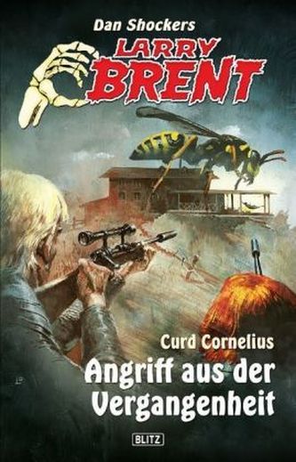 Dan Shockers Larry Brent - Neue Fälle, Angriff aus der Vergangenheit