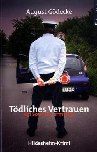 Tödliches Vertrauen